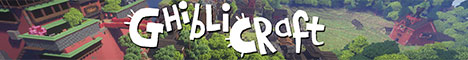 GhibliCraft 1.12.2 ★ YouTuber ★ Creative ★ Roleplay ★