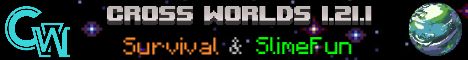 Cross Worlds