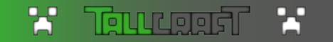 Tallcraft