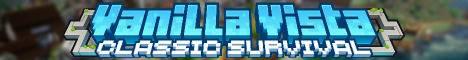 Vanilla Vista | SMP | Friendly Community | 1.20